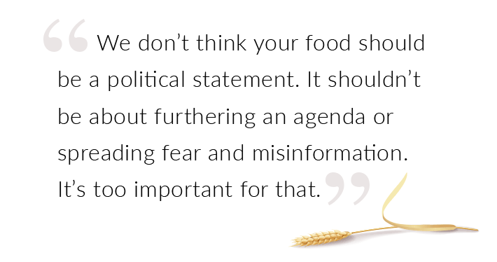 Our Food shouldn't be a political statement.