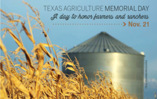 The fourth annual Texas Agriculture Memorial Day recognized Texas farmers and ranchers who dedicated their lives to agriculture.