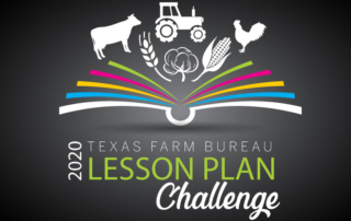 TFB’s Lesson Plan Challenge provides a unique opportunity to grow curriculum resources for Texas teachers to increase agricultural literacy.