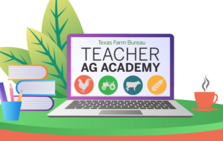 Texas Farm Bureau is hosting a virtual professional development event, Teacher Ag Academy, for Texas teachers to learn more about agriculture.
