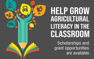 Teachers and county Farm Bureaus can grow agricultural literacy in schools and communities with the help of several grants.