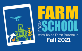 This fall, young students across Texas can virtually visit farms and ranches from their classrooms through TFB’s Farm From School program. Encourage K-3 teachers to sign up for the program.