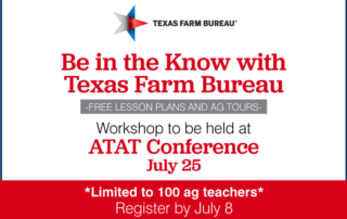 Agricultural science teachers can get new lesson plans, hear from industry experts and tour a local farm during TFB's workshop at the ATAT Conference.
