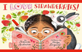 The latest accurate ag book from Feeding Minds Press offers children a story on how to grow their own strawberries.