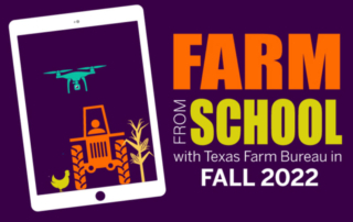 Texas students can Farm From School with Texas farmers and ranchers through TFB's virtual Ag in the Classroom program.