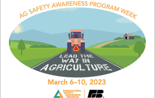 Farmers, ranchers focus on agricultural safety this week This week is Agricultural Safety Awareness Program Week. Farm Bureau and the U.S. Ag Centers will focus on sharing information about a different safety area each day of the week.