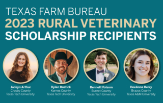 TFB names 2023 Rural Veterinary Scholarship recipients Four college students pursuing a Doctor of Veterinary Medicine degree were awarded Texas Farm Bureau’s Rural Veterinary Scholarships valued at $10,000 each.