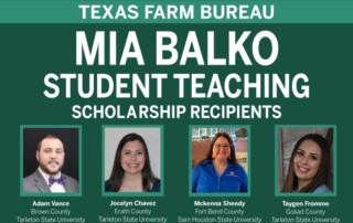 Fall 2023 TFB student teaching scholarships named Four college students majoring in agricultural education were awarded the 2023 Fall Mia Balko Student Teaching Scholarship from Texas Farm Bureau.