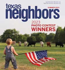 Texas Neighbors | Summer 2023