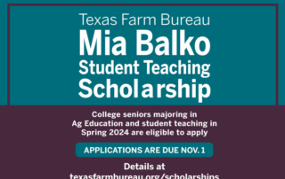 TFB scholarships open to ag education seniors Agricultural education students who are preparing to student teach in spring 2024 can apply for scholarships from Texas Farm Bureau.