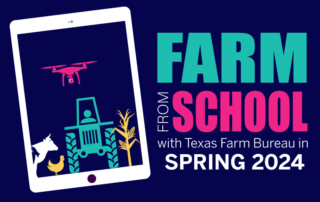 Texas students can ‘Farm From School’ with TFB in spring 2024 Students across the state can virtually visit with Texas farmers and ranchers through Texas Farm Bureau’s Farm From School program this spring.