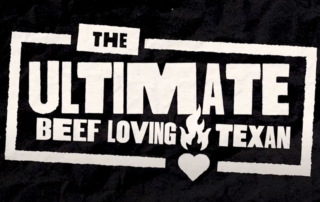Ultimate Beef Loving Texan search promotes beef meals Beef Loving Texans, the Texas Beef Council’s (TBC) consumer-facing brand, is wrapping up its statewide search for the “Ultimate Beef Loving Texan.”