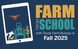 Farm From School registration open to k-5, expands to 6-12 Students across the state can virtually visit with Texas farmers and ranchers through Texas Farm Bureau’s Farm From School program and now offered to both K-5 and 6-12 educators.