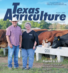 Texas Agriculture Publication | August 1, 2025