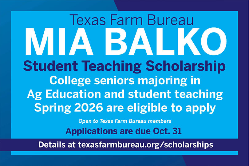 Spring 2026 TFB student teaching scholarships open Agricultural education students preparing to student teach in spring 2026 can apply for the Mia Balko Student Teaching Scholarships.
