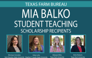 Four college students majoring in agricultural education were awarded the Spring 2026 Mia Balko Student Teaching Scholarship from Texas Farm Bureau (TFB).