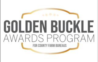 Golden Buckle Award to highlight county Farm Bureau efforts County Farm Bureaus can earn prizes and bragging rights through the 2026 Golden Buckle Awards Program.