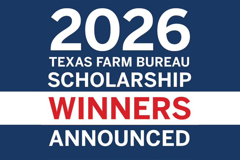 TFB announces 2026 scholarship recipients Texas Farm Bureau (TFB) announced the organization’s 2026 scholarship recipients, awarding $387,000 to graduating high school seniors and enrolled college students.