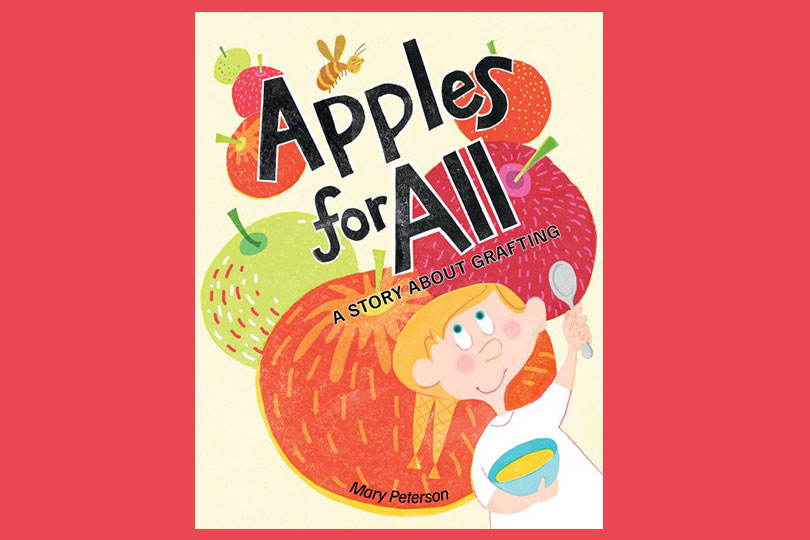 New children's book helps plant seeds of agricultural literacy A new accurate agricultural book is available to help families, educators and ag literacy volunteers teach children about how apples are grown.