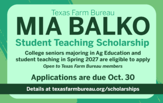 Spring 2027 student teaching scholarships open Agricultural education students preparing to student teach in spring 2027 can now apply for scholarships from Texas Farm Bureau (TFB).